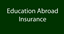Education Abroad Insurance